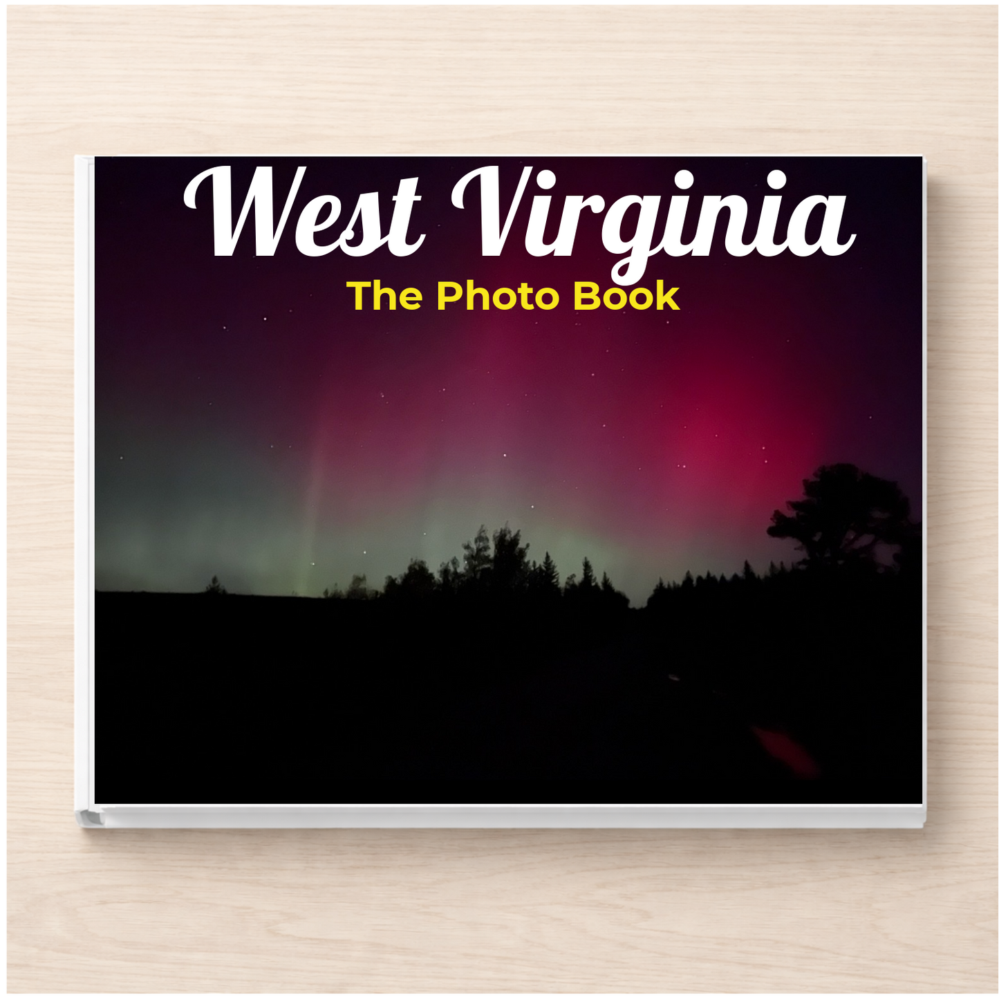 West Virginia: The Photo Book
