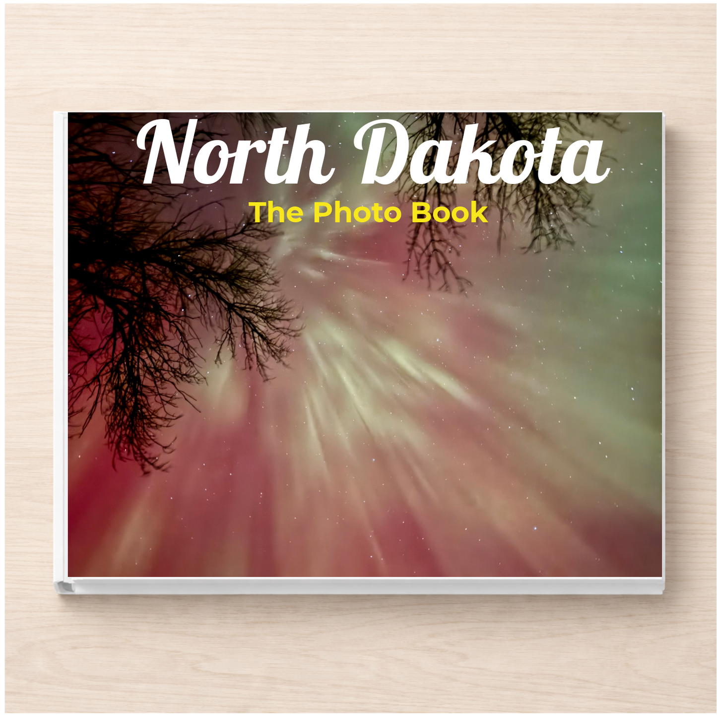 North Dakota: The Photo Book