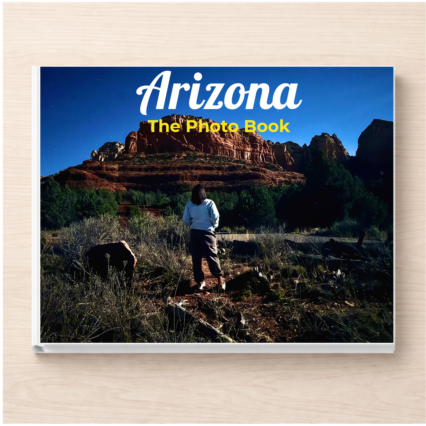 Arizona: The Photo Book