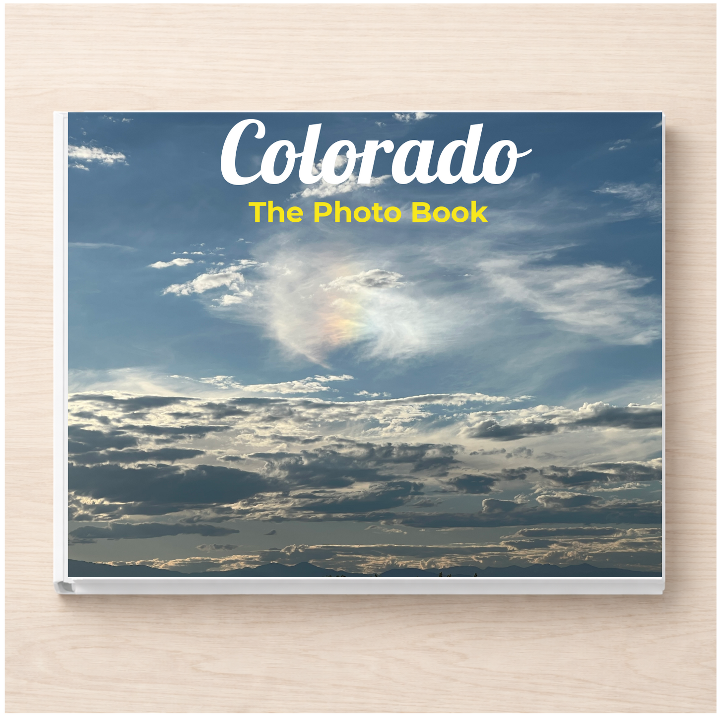 Colorado: The Photo Book