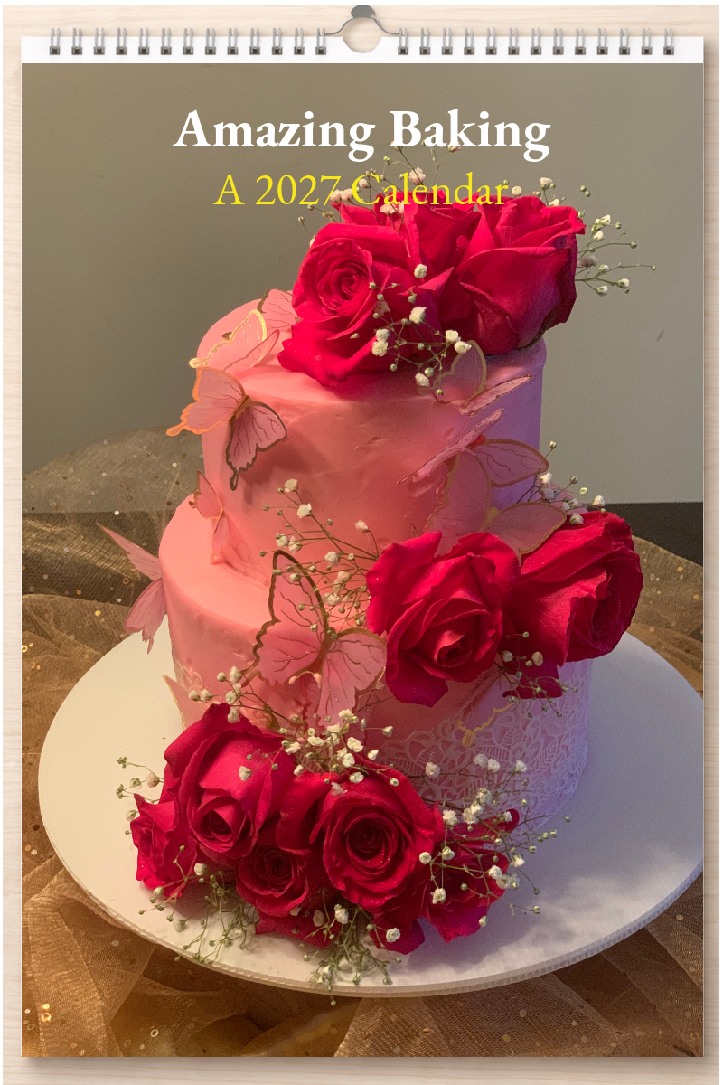 Amazing Baking: A 2027 Calendar