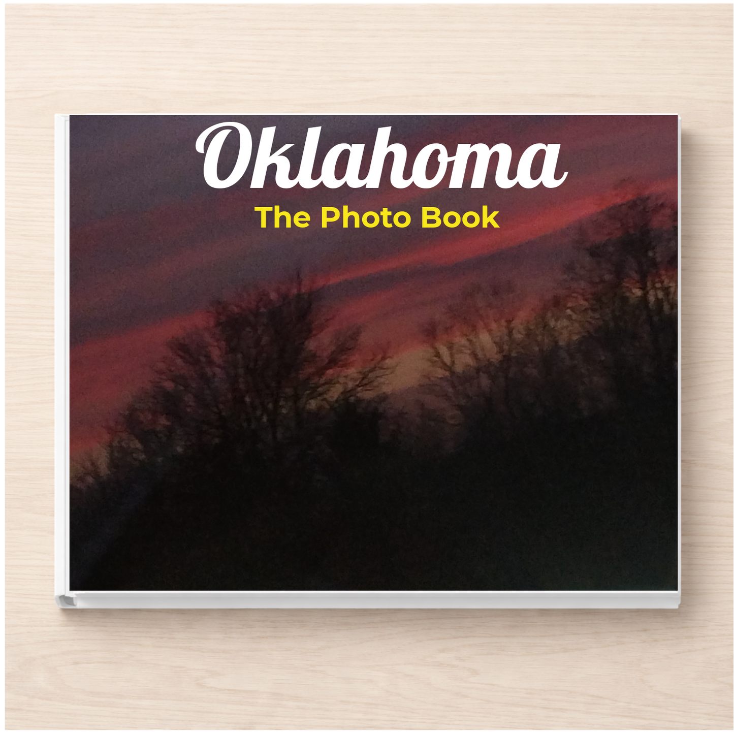 Oklahoma: The Photo Book