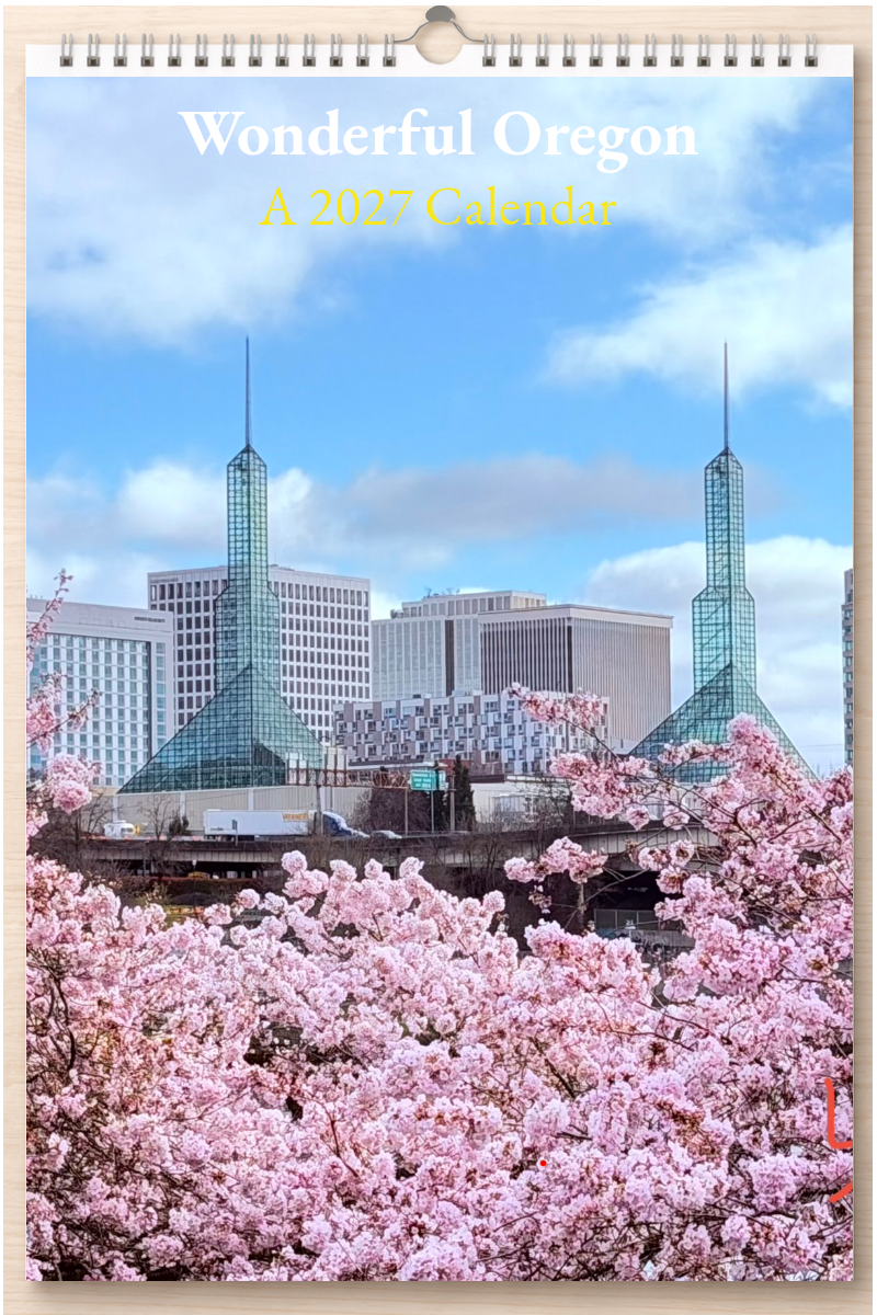 Wonderful Oregon: A 2027 Calendar