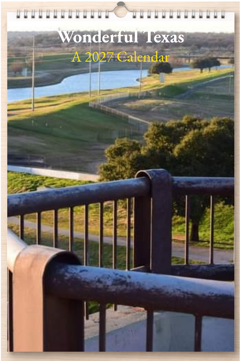Wonderful Texas: A 2027 Calendar
