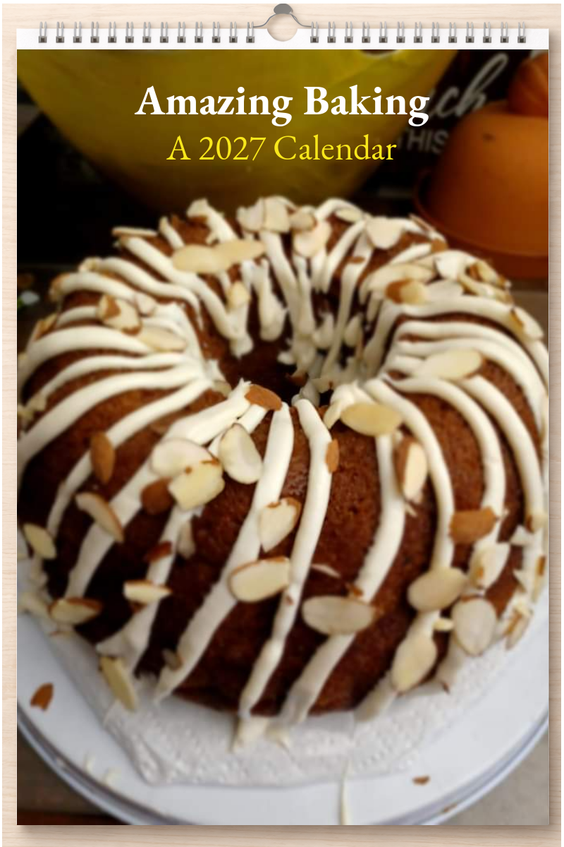 Amazing Baking: A 2027 Calendar