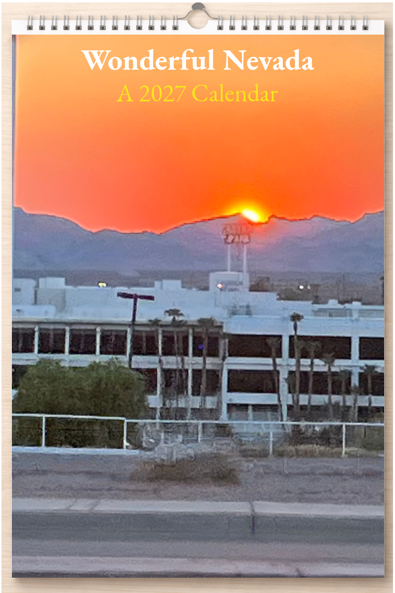 Wonderful Nevada: A 2027 Calendar