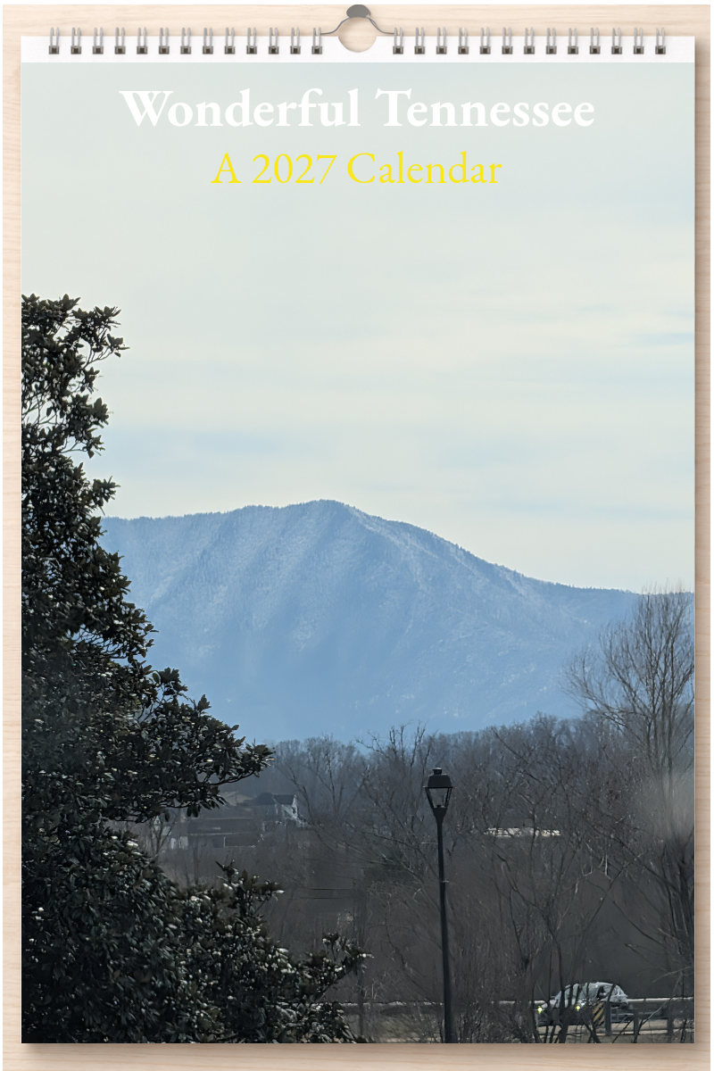 Wonderful Tennessee: A 2027 Calendar