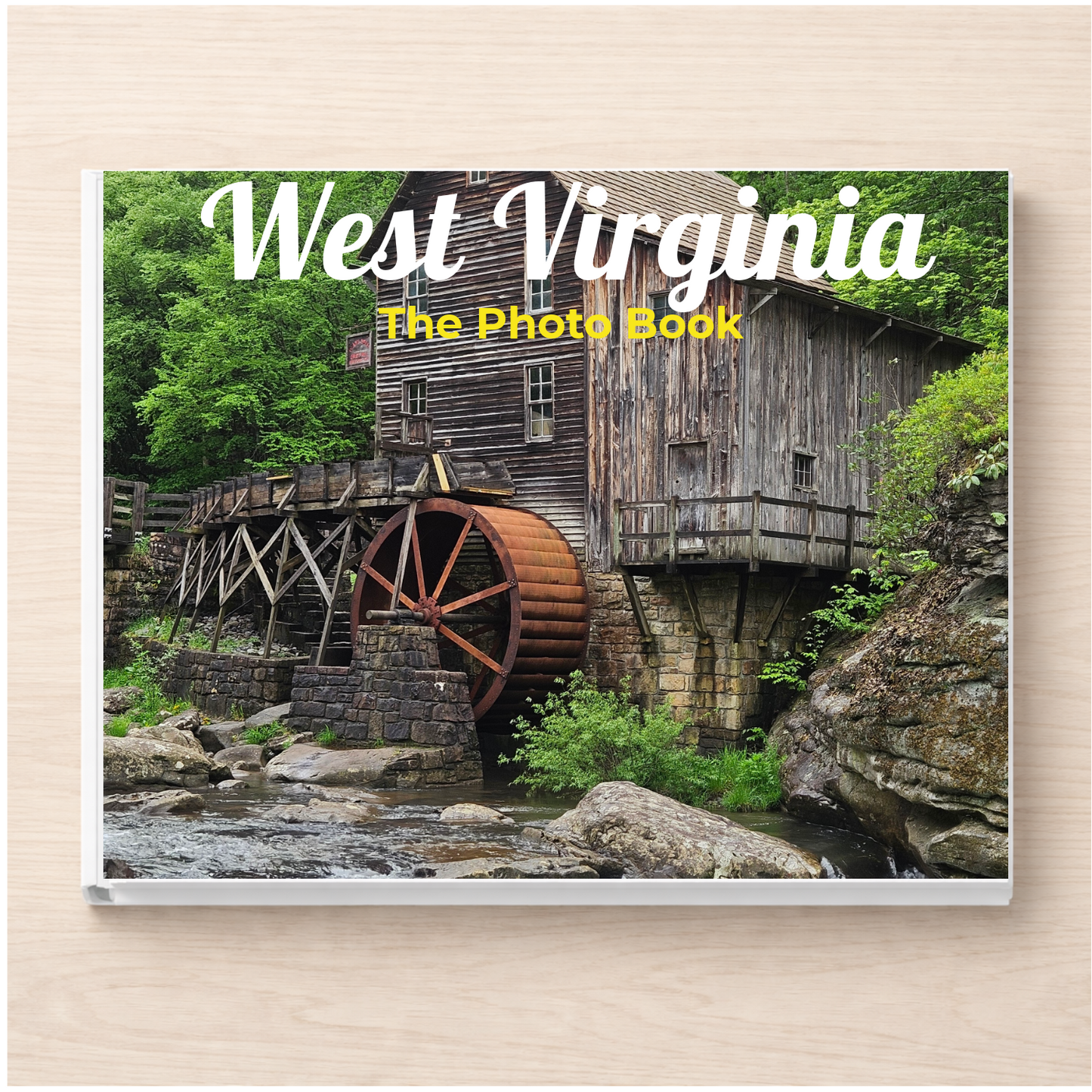 West Virginia: The Photo Book