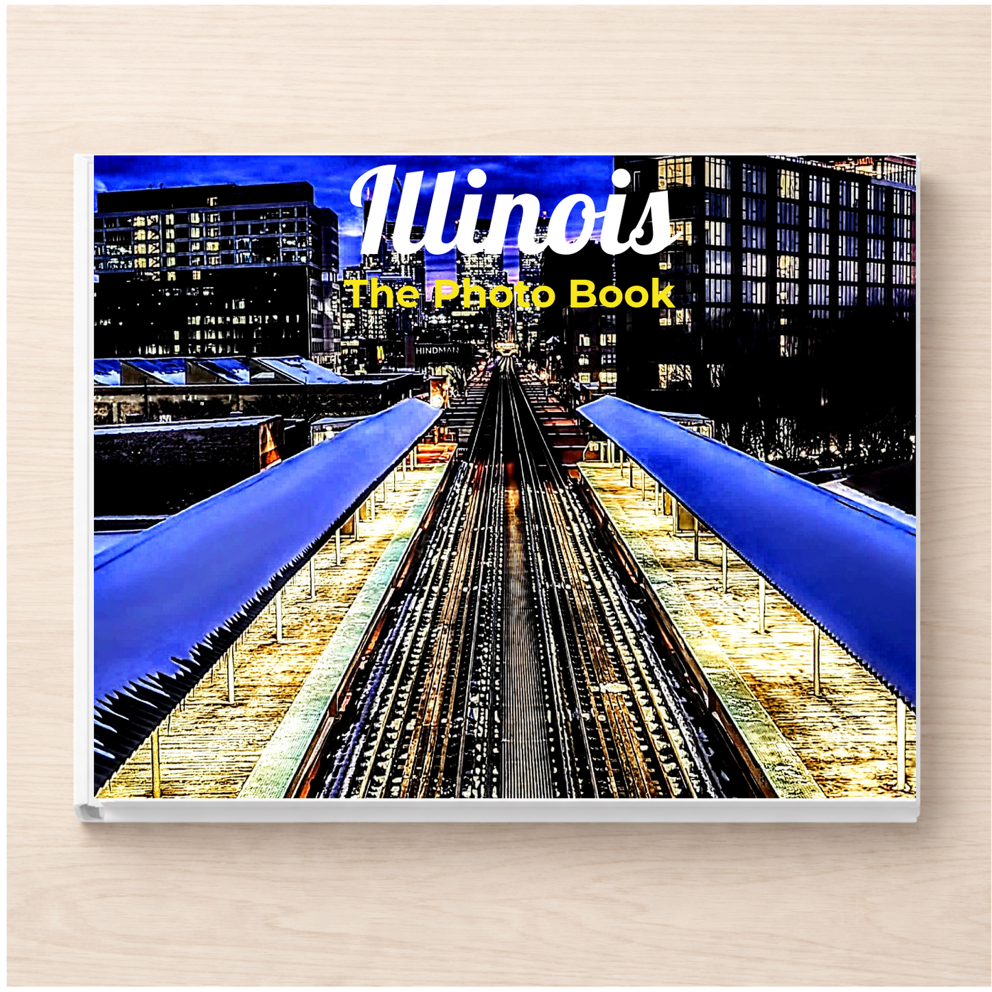Illinois: The Photo Book