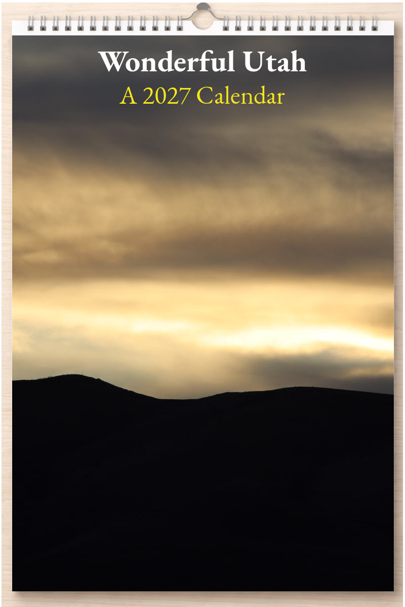 Wonderful Utah: A 2027 Calendar