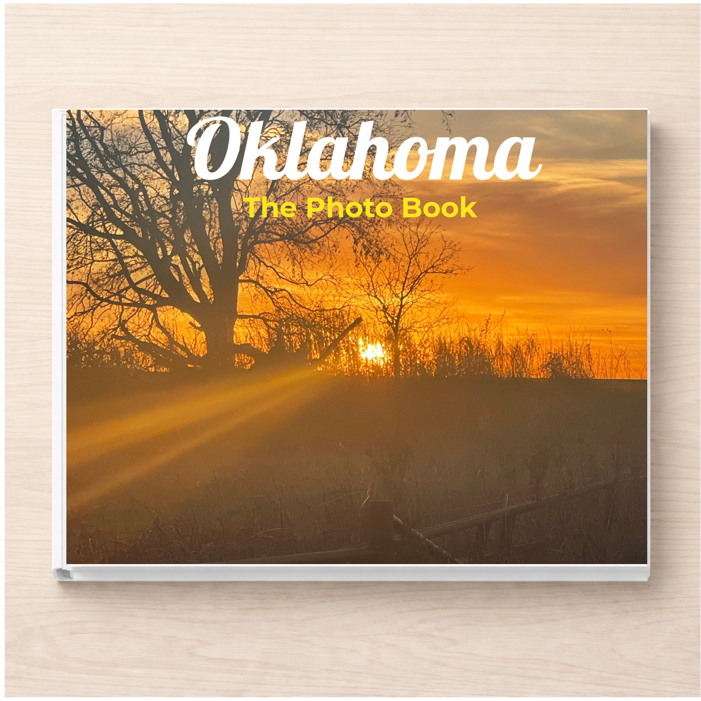 Oklahoma: The Photo Book