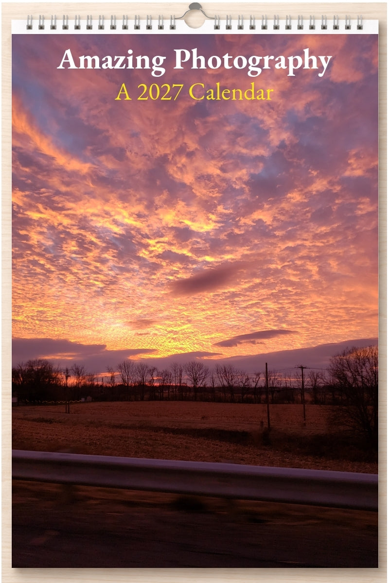 Amazing Photography: A 2027 Calendar