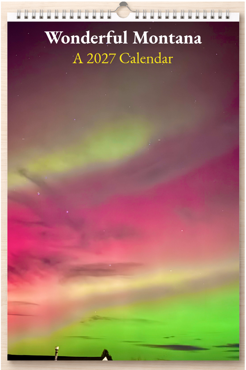 Wonderful Montana: A 2027 Calendar