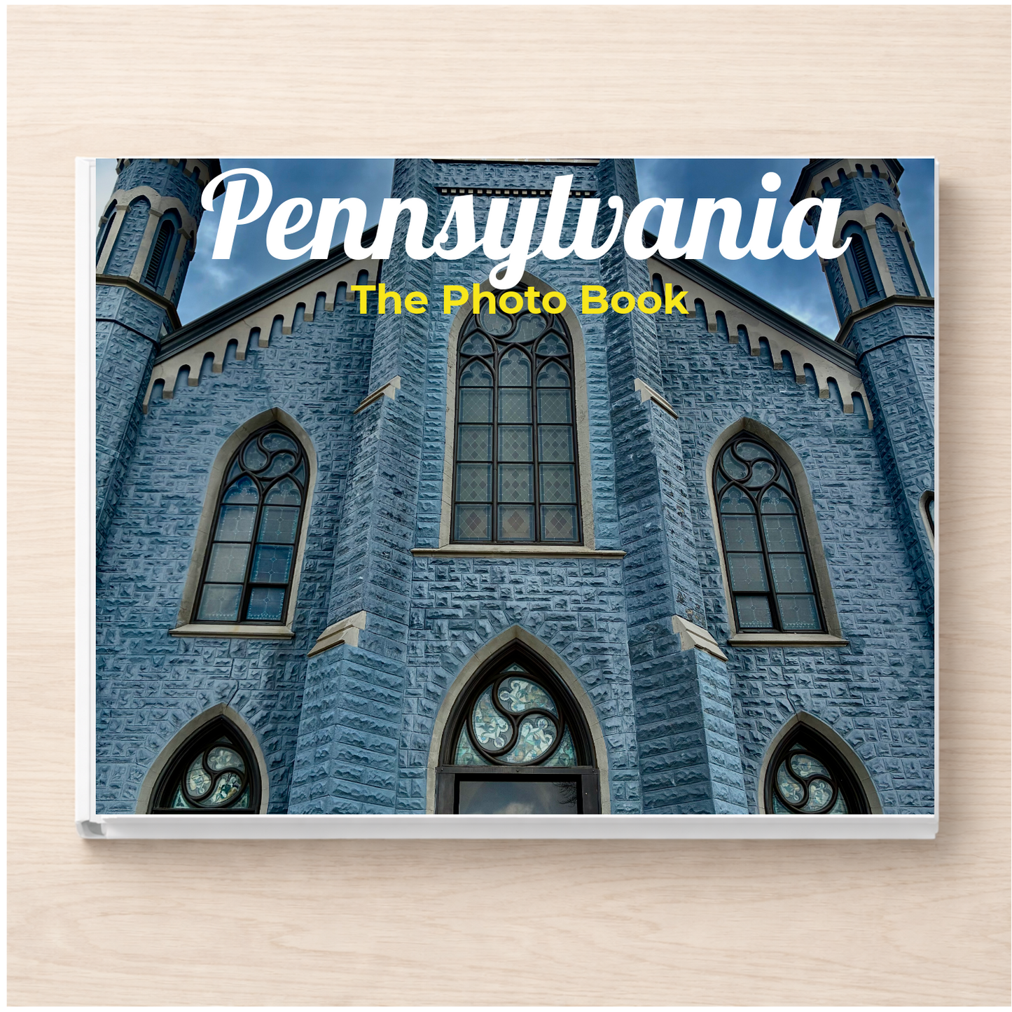 Pennsylvania: The Photo Book