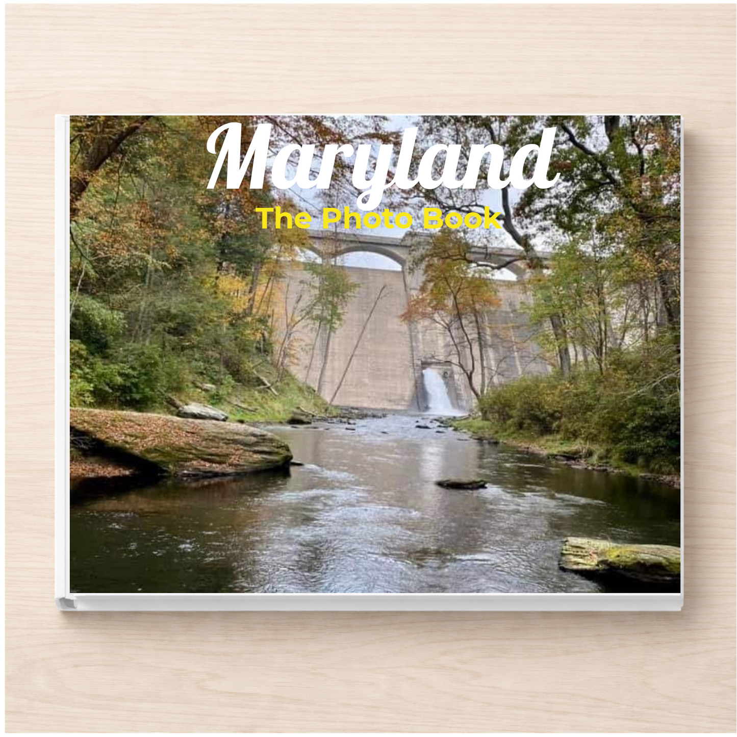 Maryland: The Photo Book