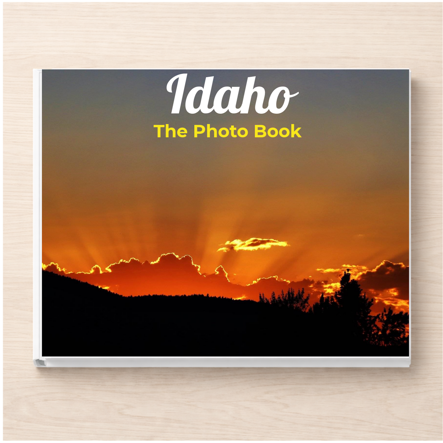 Idaho: The Photo Book