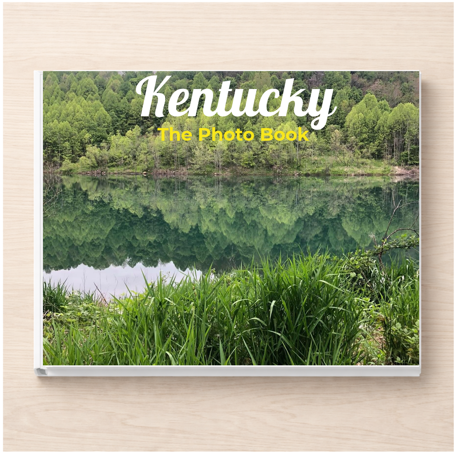 Kentucky: The Photo Book