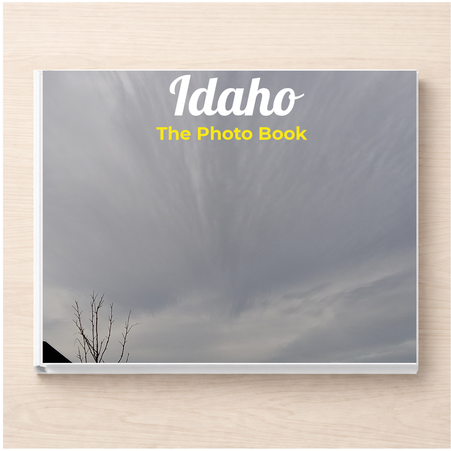 Idaho: The Photo Book