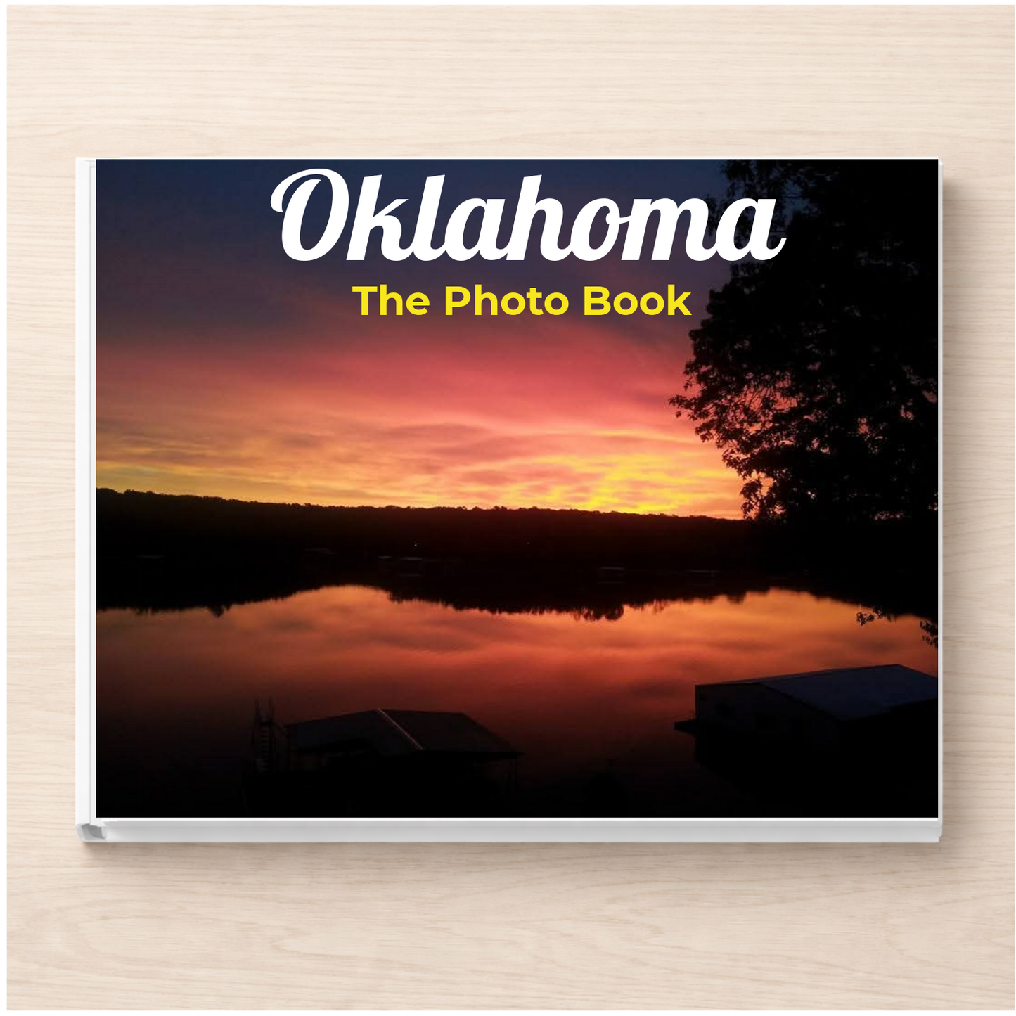Oklahoma: The Photo Book