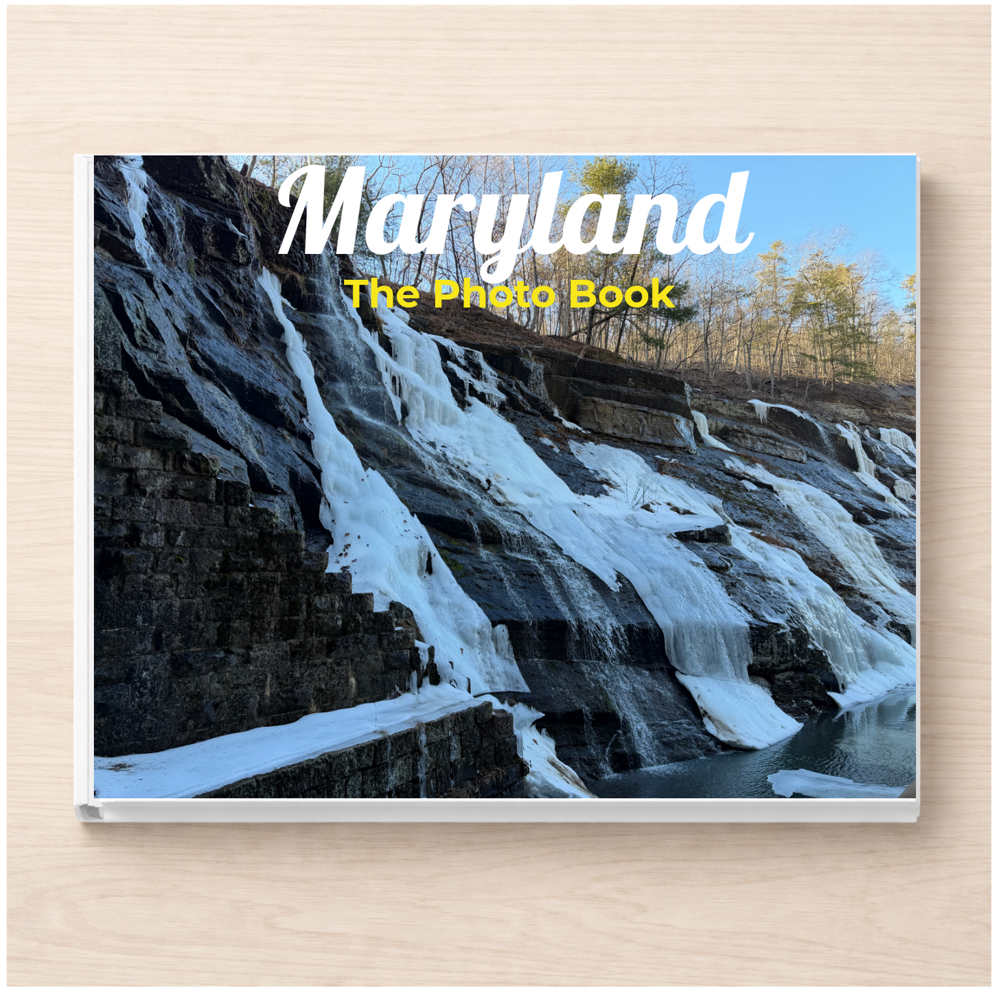 Maryland: The Photo Book