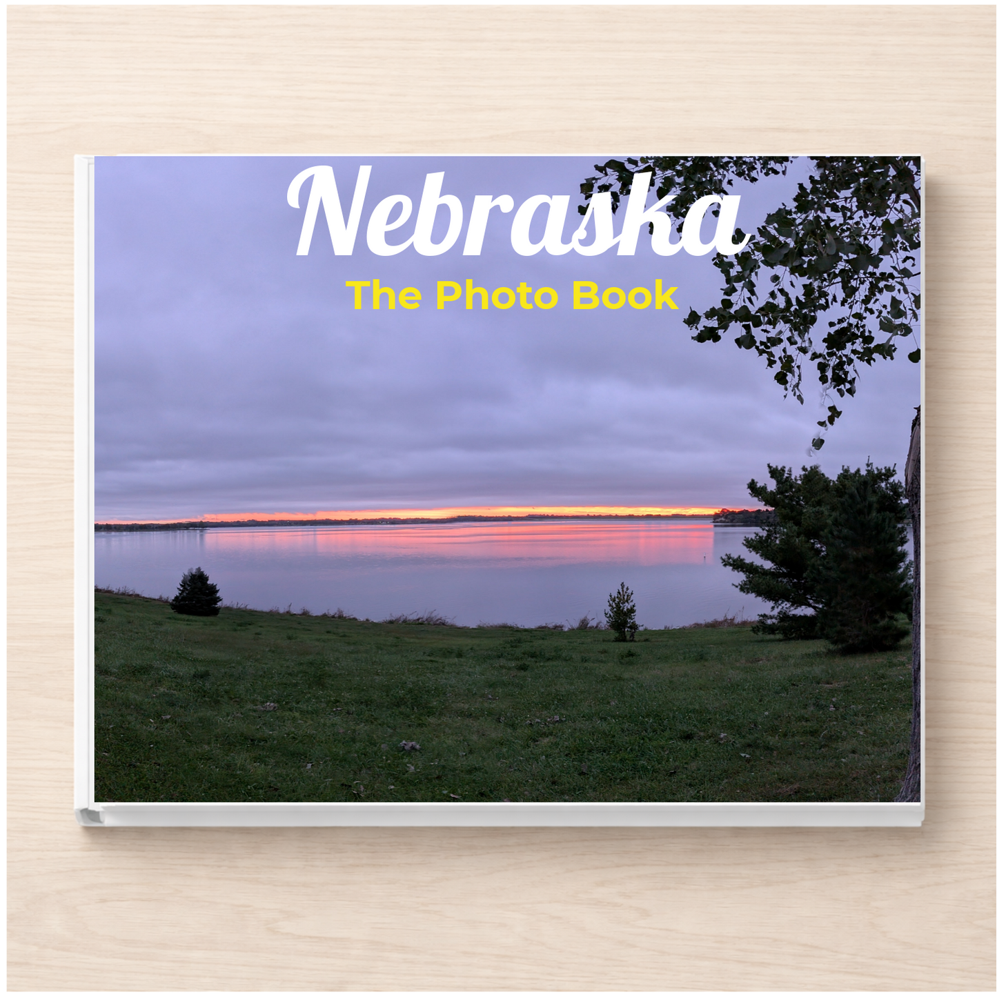 Nebraska: The Photo Book