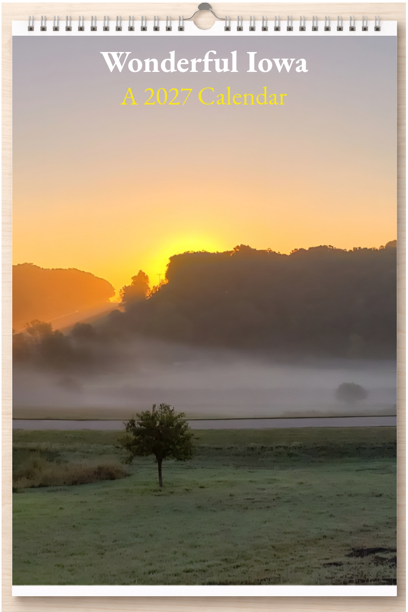 Wonderful Iowa: A 2027 Calendar