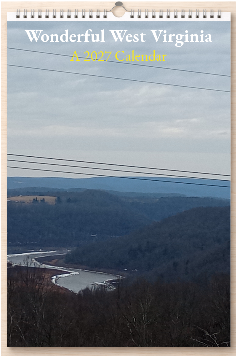 Wonderful West Virginia: A 2027 Calendar