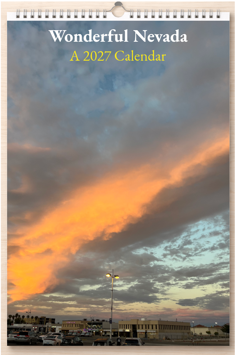 Wonderful Nevada: A 2027 Calendar