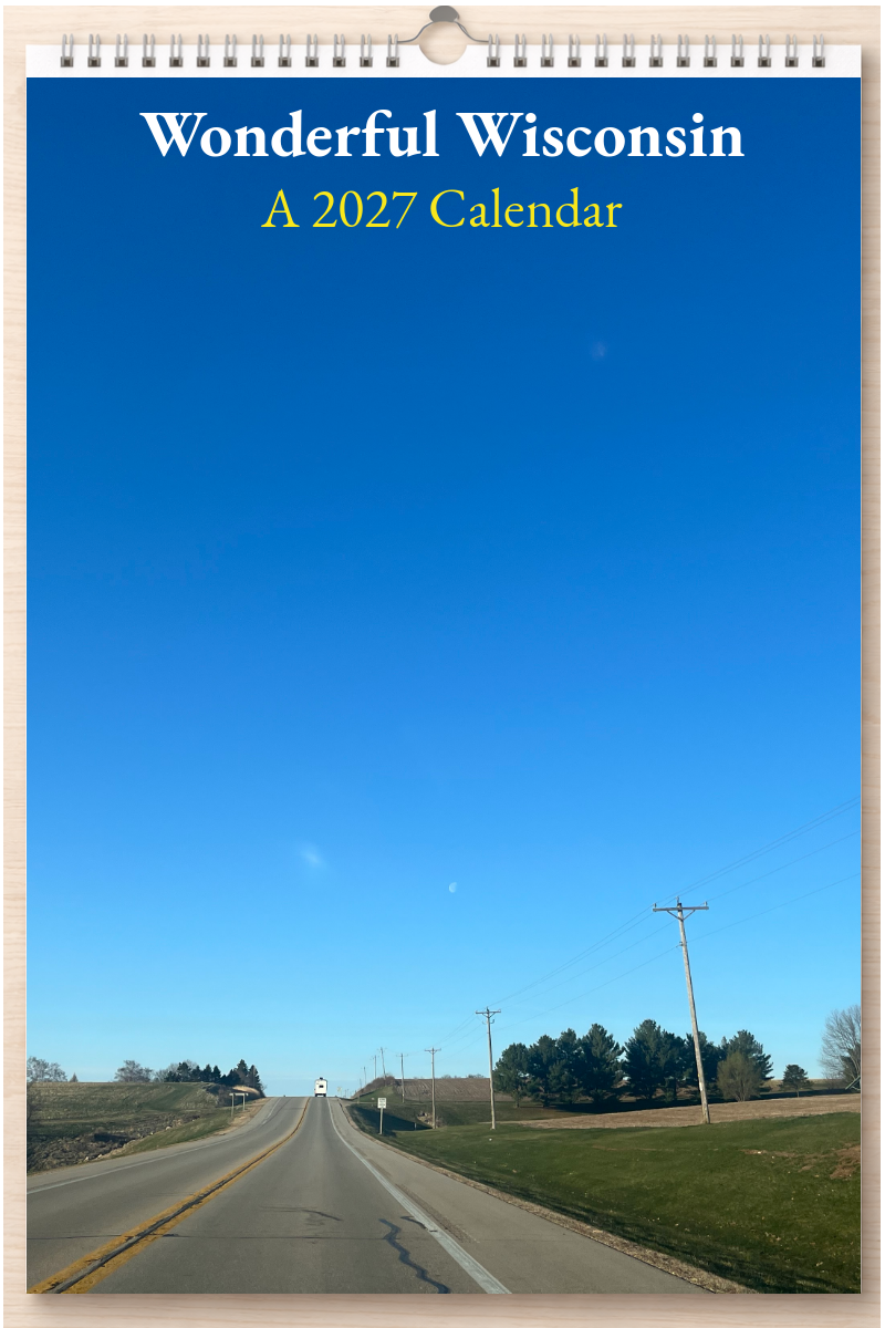 Wonderful Wisconsin: A 2027 Calendar