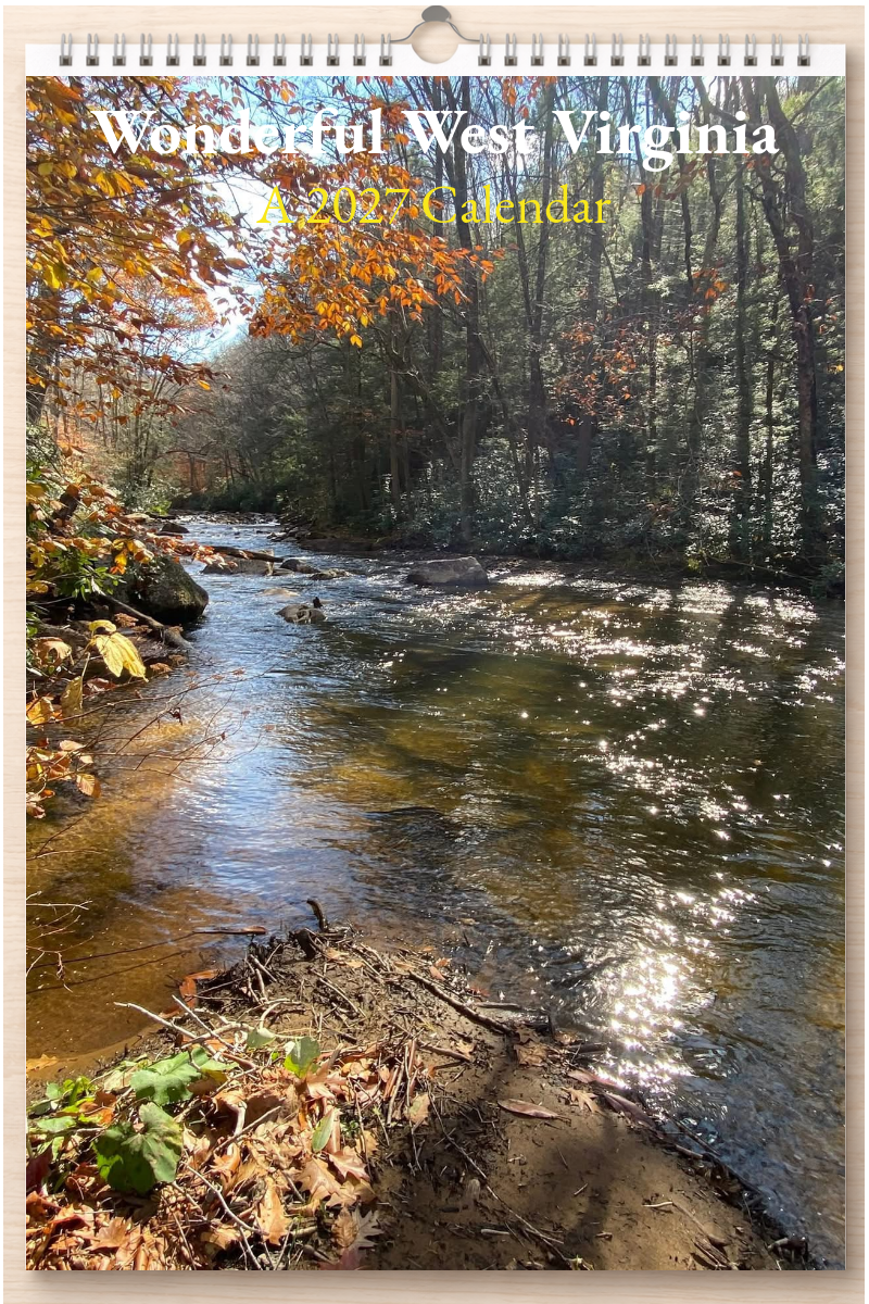 Wonderful West Virginia: A 2027 Calendar