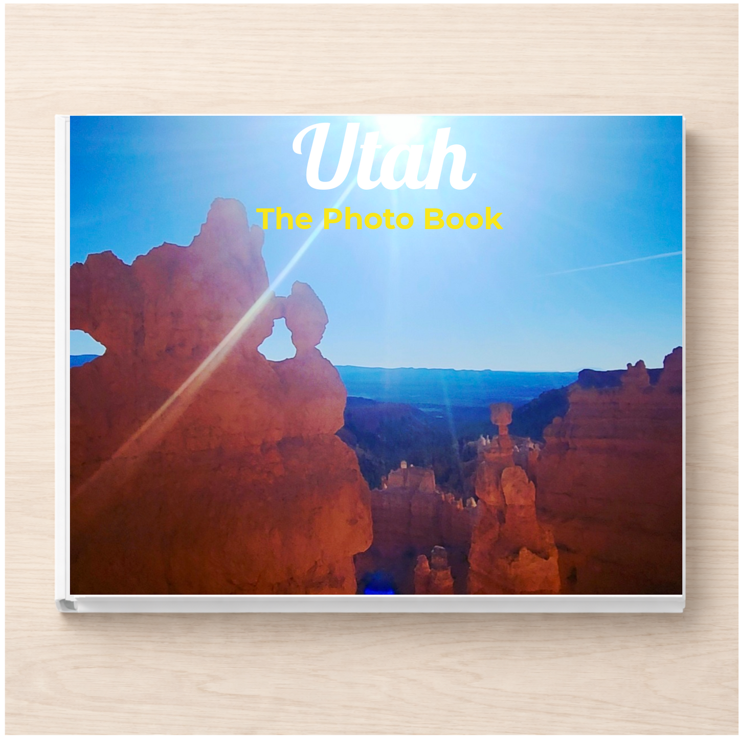 Utah: The Photo Book