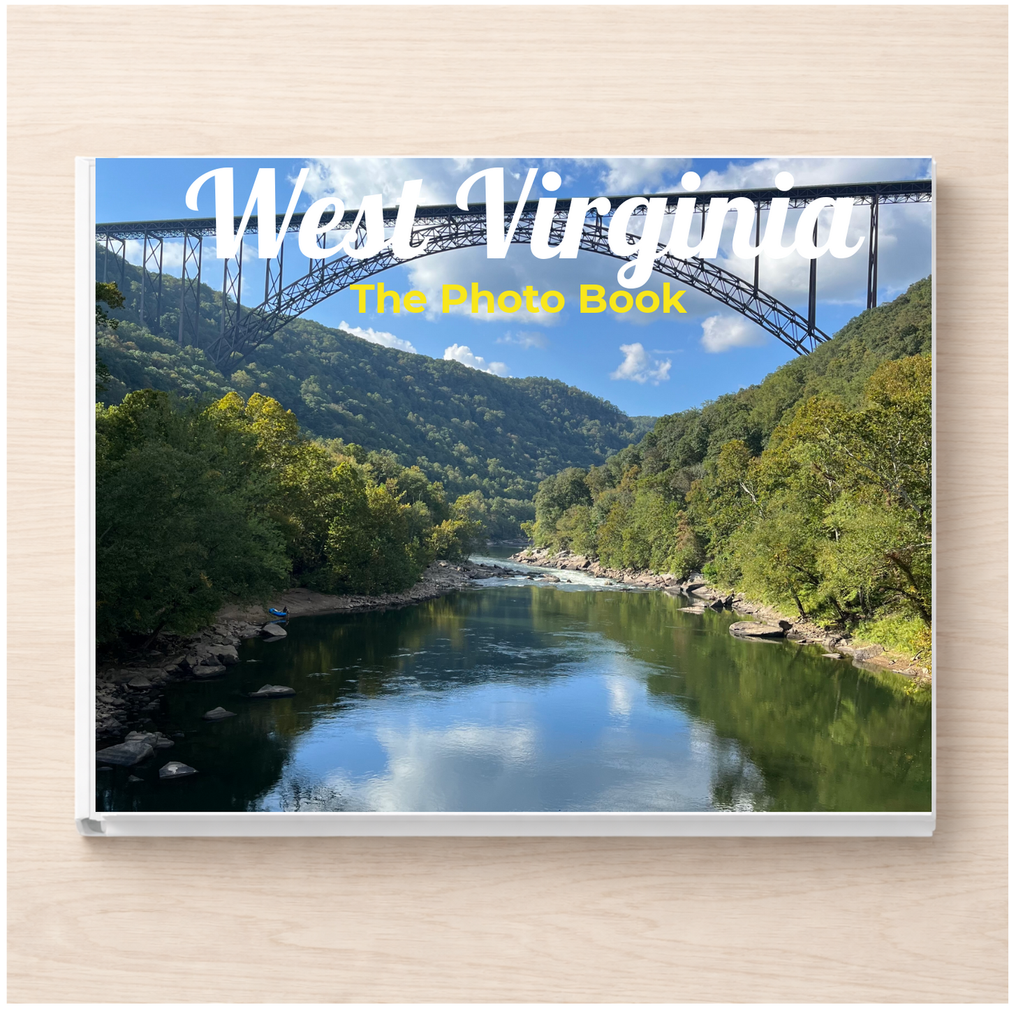 West Virginia: The Photo Book