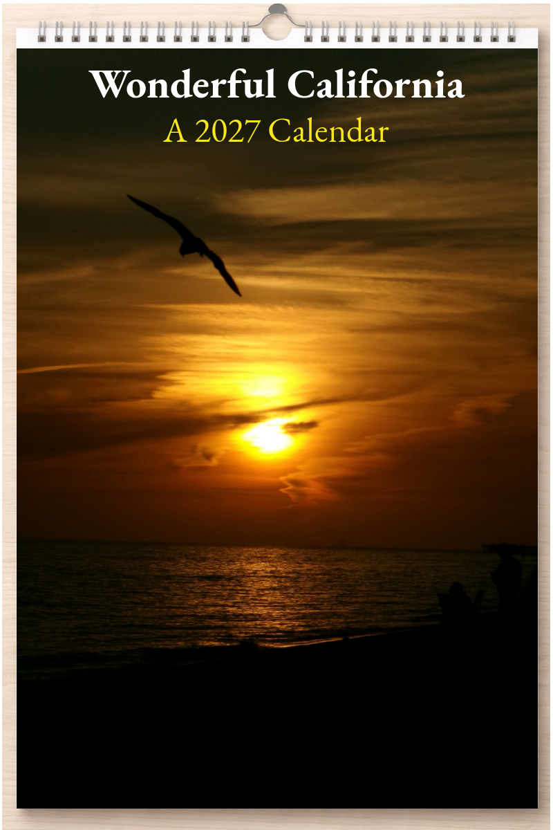 Wonderful California: A 2027 Calendar