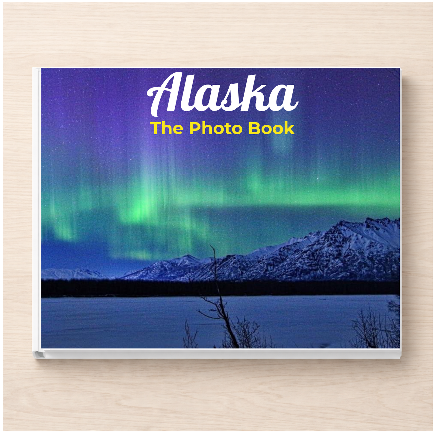 Alaska: The Photo Book