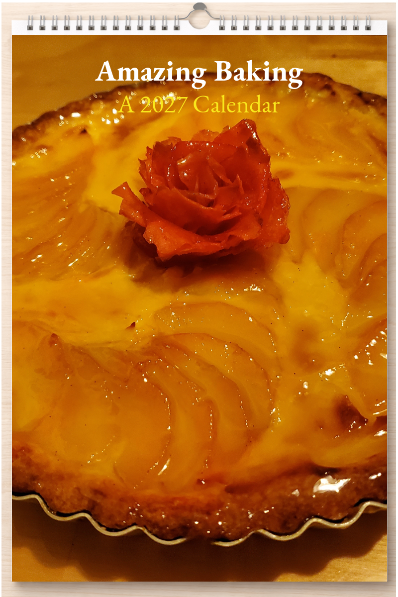 Amazing Baking: A 2027 Calendar