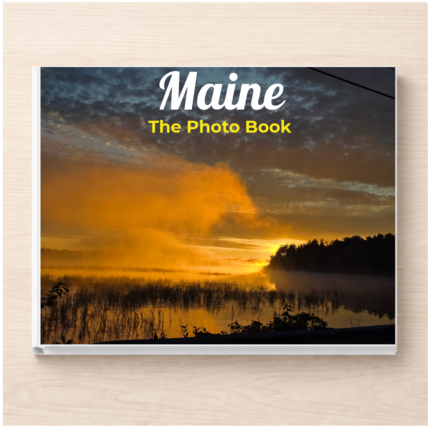 Maine: The Photo Book