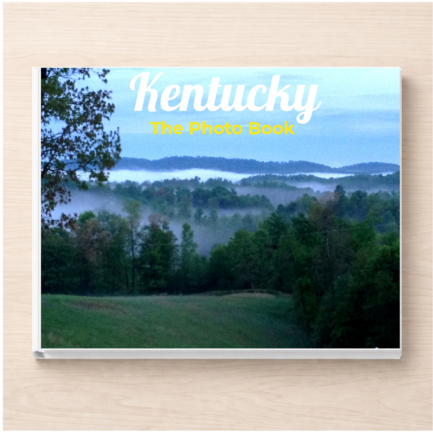 Kentucky: The Photo Book