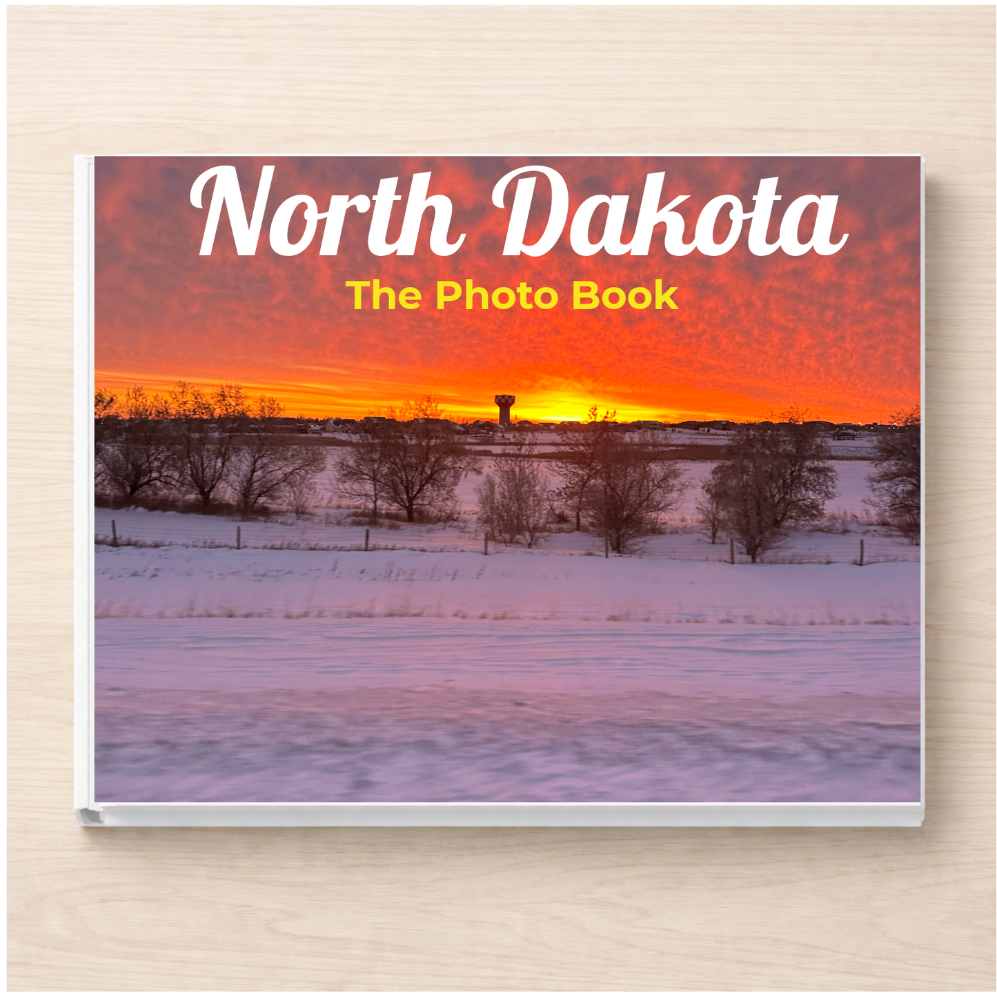 North Dakota: The Photo Book