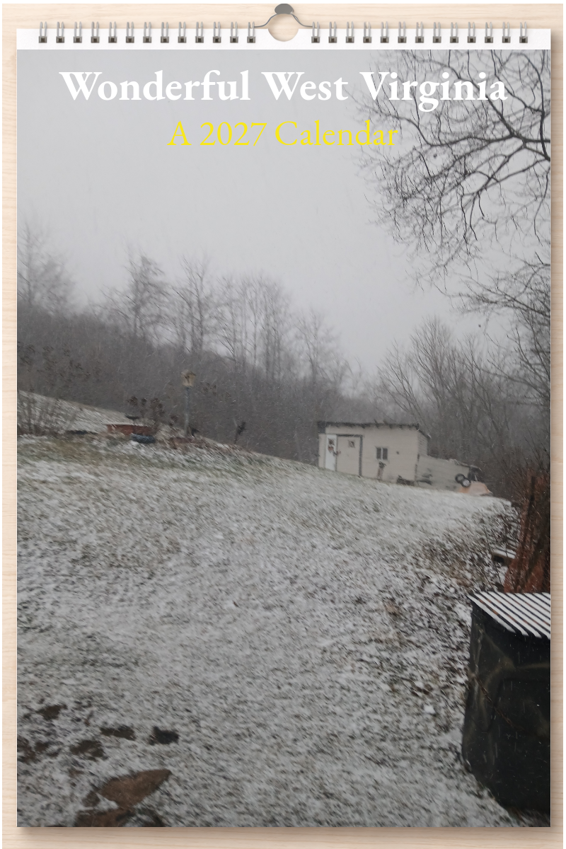 Wonderful West Virginia: A 2027 Calendar