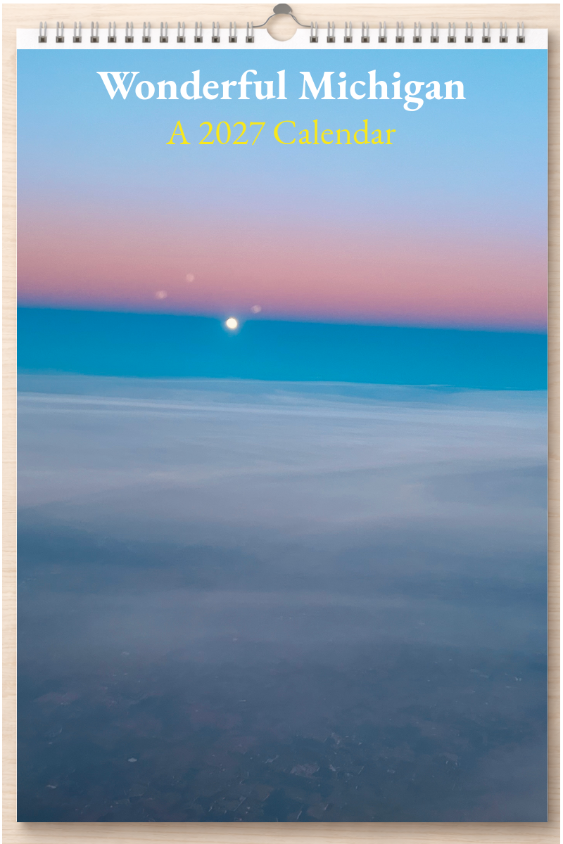 Wonderful Michigan: A 2027 Calendar