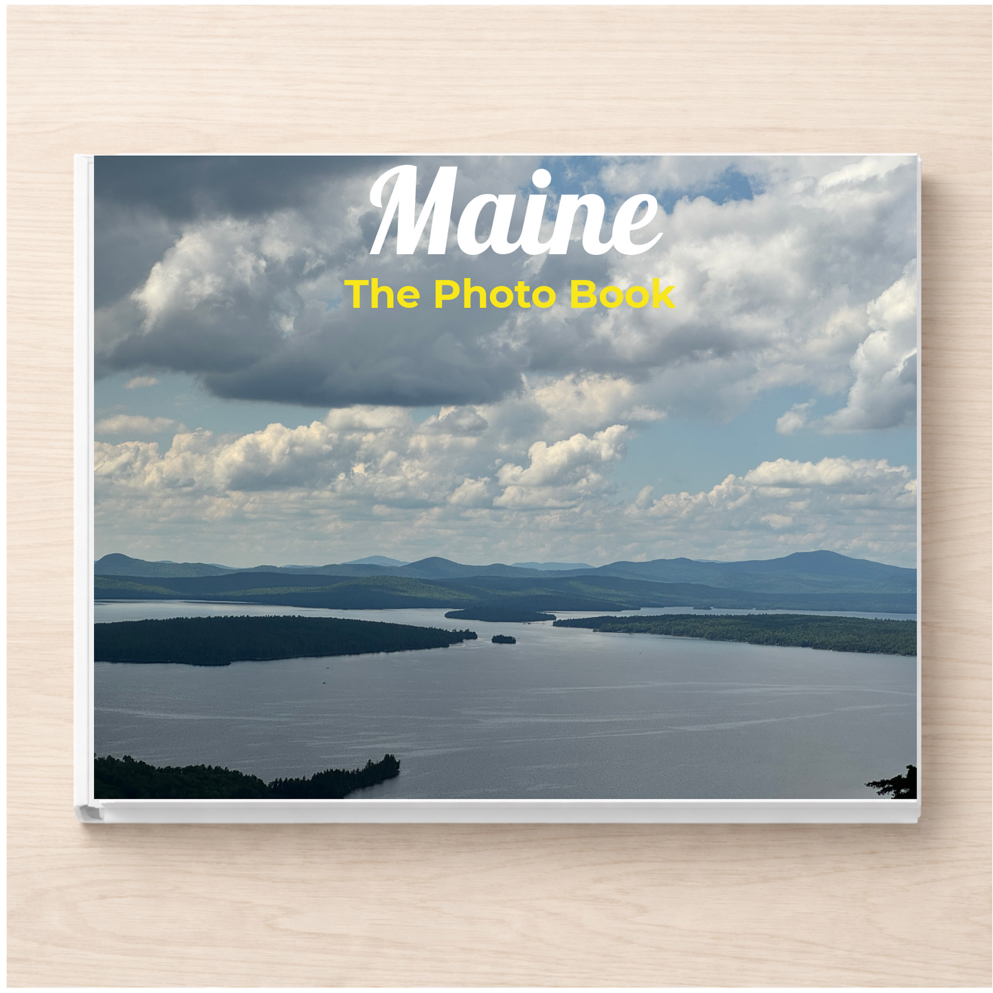 Maine: The Photo Book