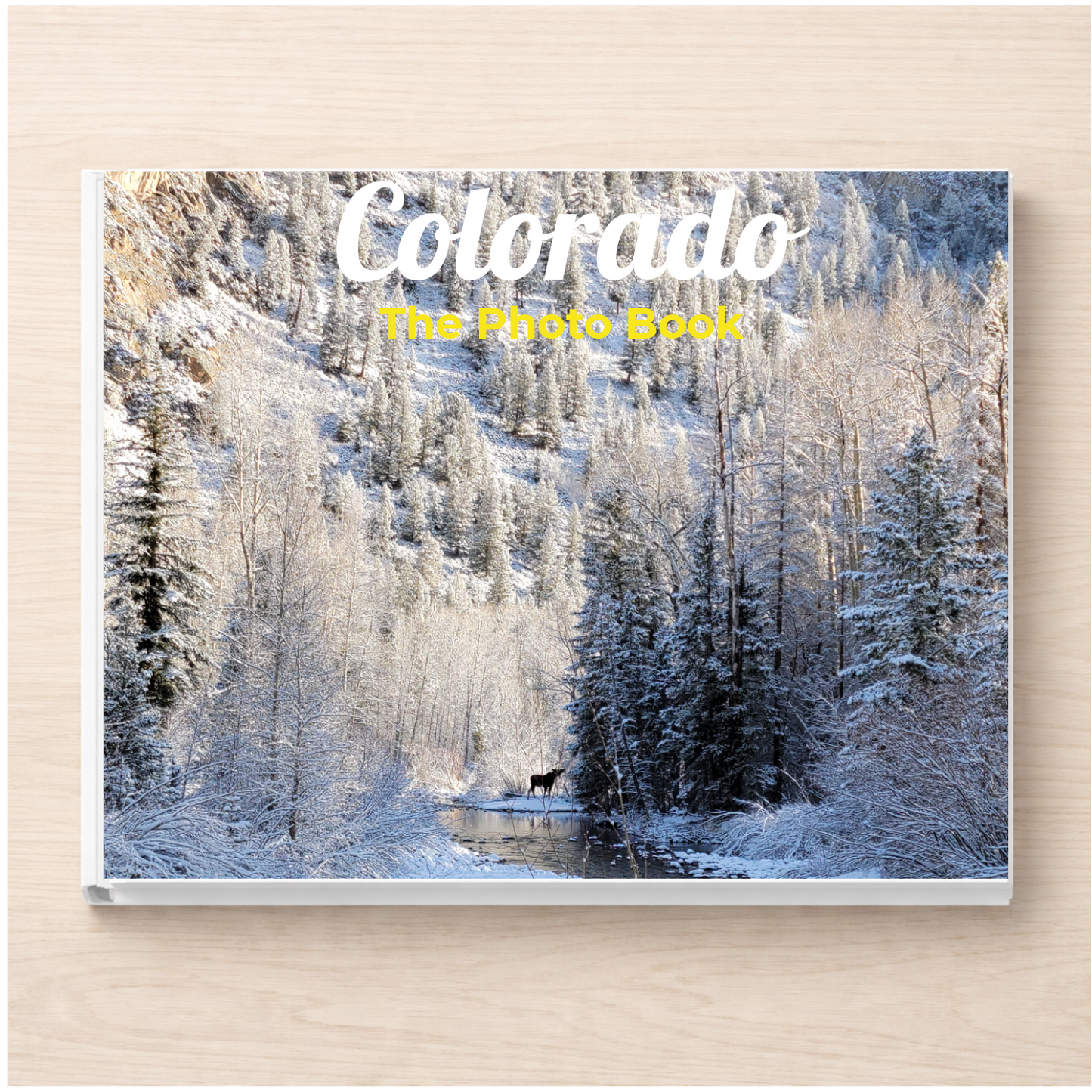 Colorado: The Photo Book