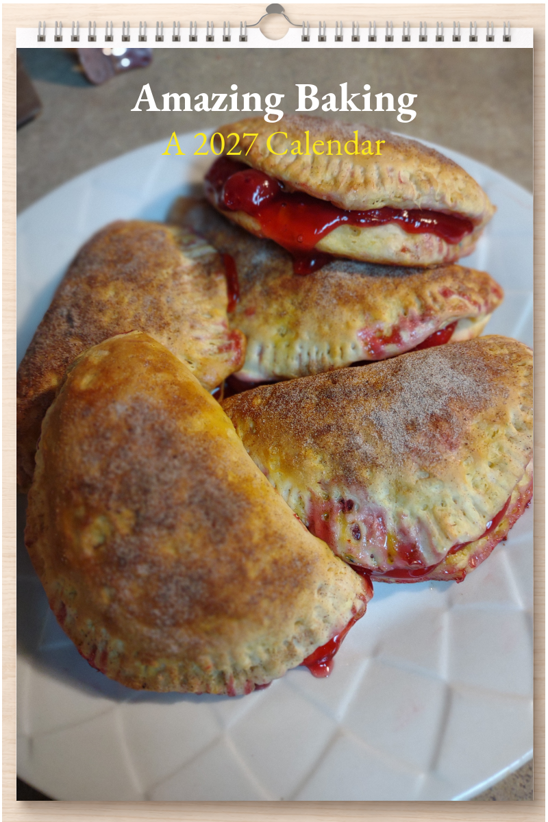 Amazing Baking: A 2027 Calendar