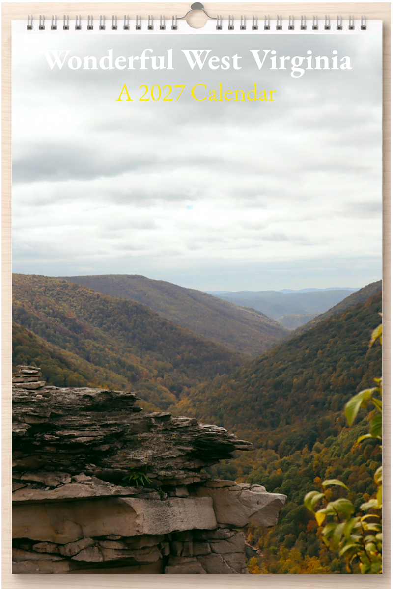 Wonderful West Virginia: A 2027 Calendar