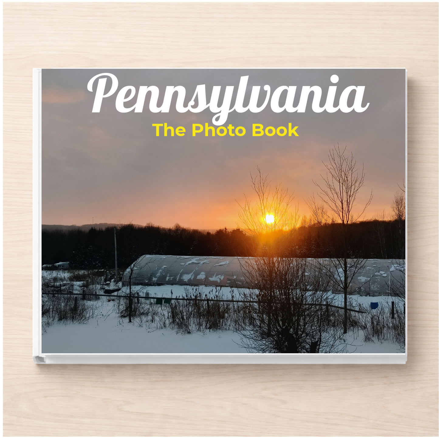 Pennsylvania: The Photo Book