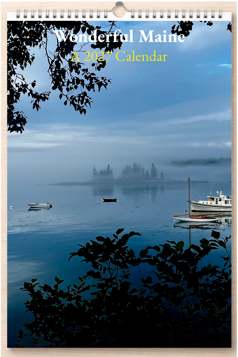 Wonderful Maine: A 2027 Calendar