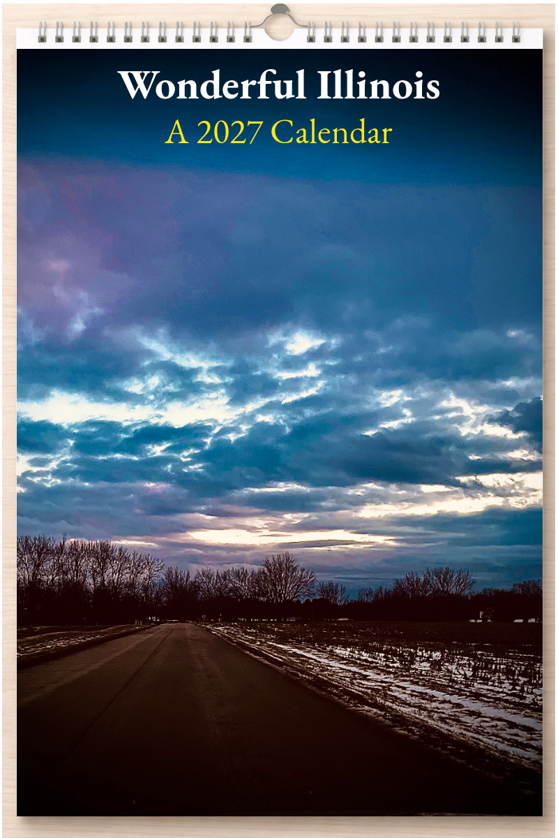 Wonderful Illinois: A 2027 Calendar