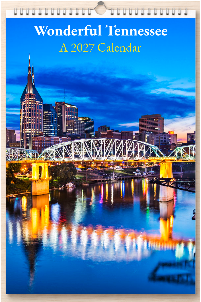 Wonderful Tennessee: A 2027 Calendar
