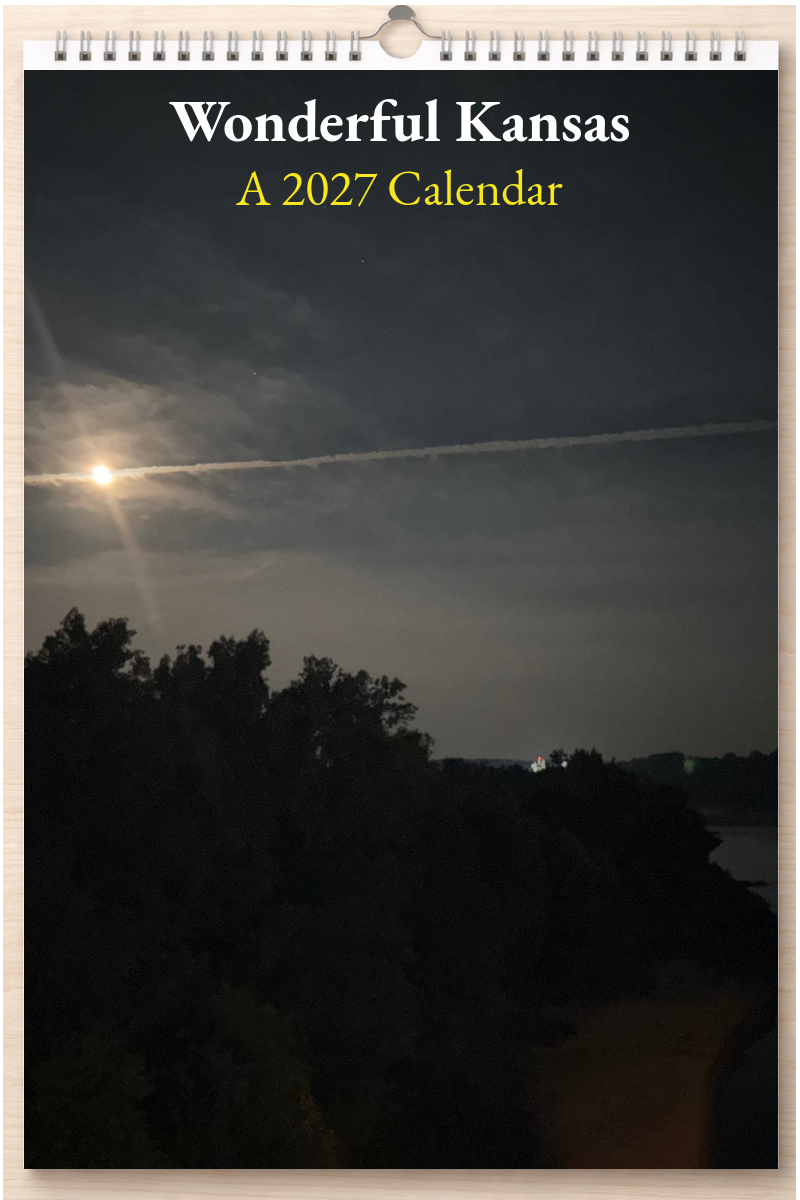 Wonderful Kansas: A 2027 Calendar