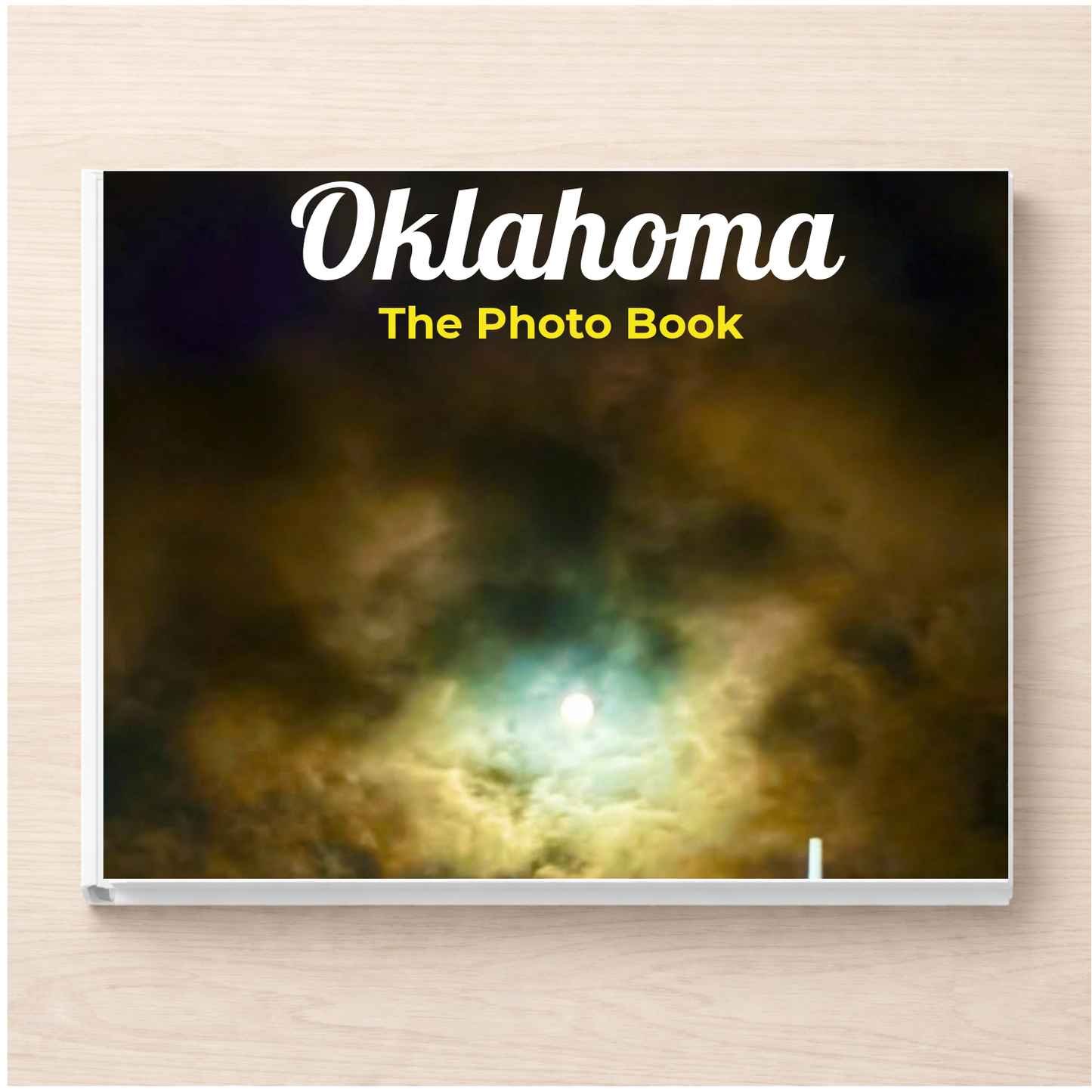 Oklahoma: The Photo Book